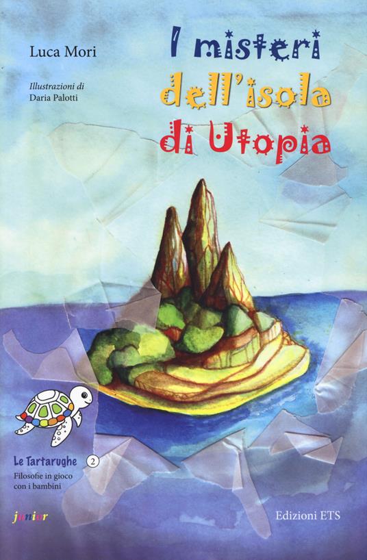 I misteri dell'isola di Utopia - Luca Mori - copertina