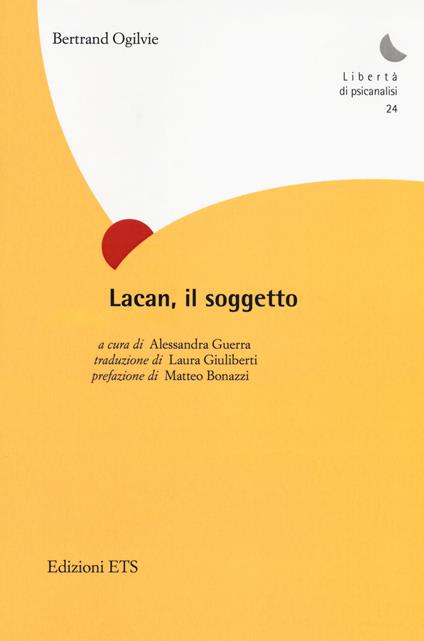 Lacan, il soggetto - Bertrand Ogilvie - copertina