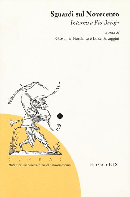 Sguardi sul Novecento. Intorno a Pío Baroja - copertina