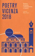 Poetry Vicenza. Rassegna di poesia contemporanea e musica 2018