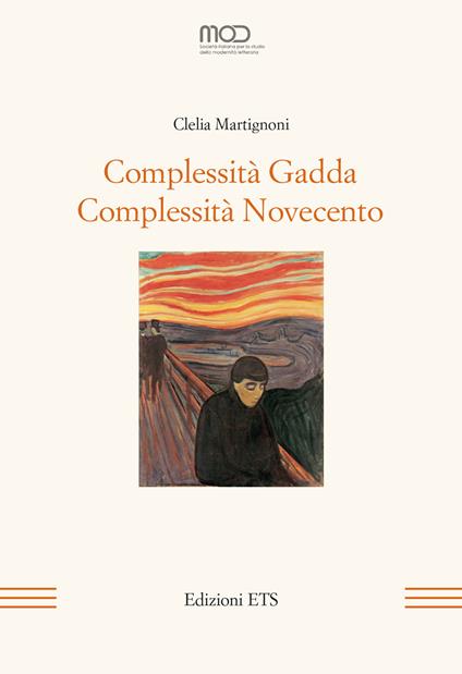 Complessità Gadda. Complessità Novecento - Clelia Martignoni - copertina