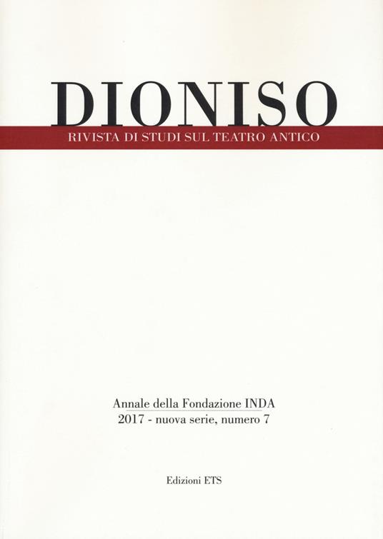 Dioniso. Rivista di studi sul teatro antico (2017). Vol. 7 - copertina