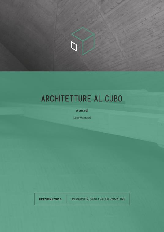 Architetture al cubo. Edizione 2016. Ediz. illustrata - copertina