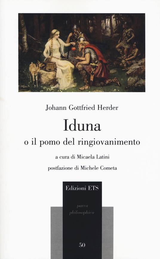 Iduna o il pomo del ringiovanimento. Testo tedesco a fronte - Johann Gottfried Herder - copertina