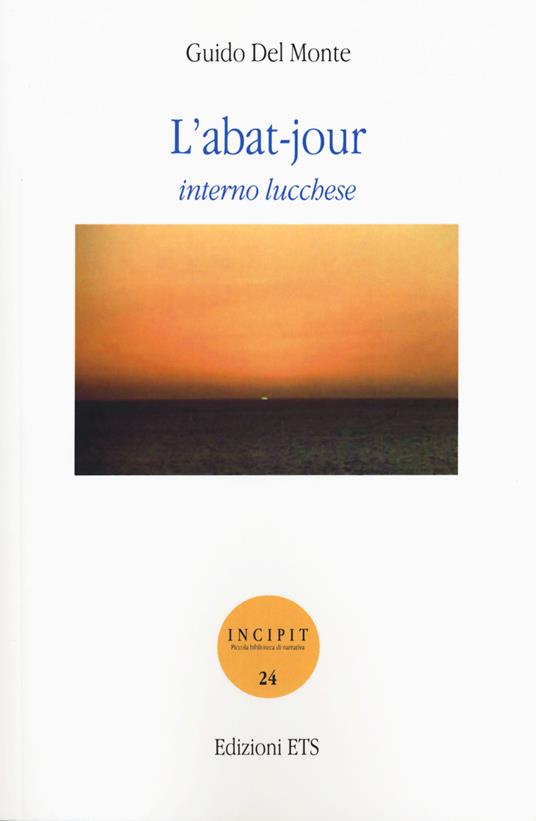L'abat-jour. Interno lucchese - Guido Del Monte - copertina