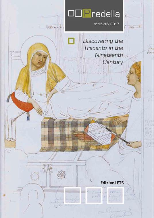 Predella. Ediz. italiana e inglese (2017). Vol. 15-16: Discovering the Trecento in the Nineteenth Century - copertina
