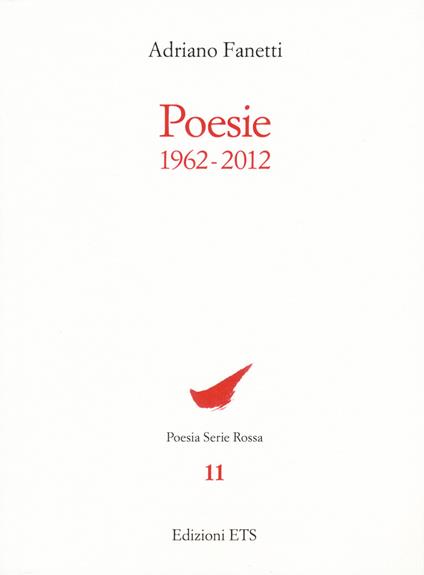 Poesie 1962-2012 - Adriano Fanetti - copertina