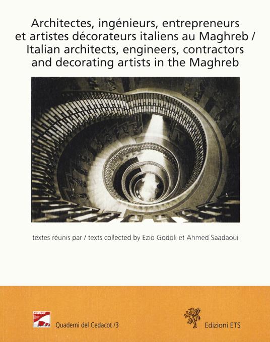 Architectes, ingénieurs, entrepreneurs et artistes décorateurs italiens au Maghreb-Italian architects, engineers, contractors and decorating artists in the Maghreb - copertina