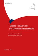 Ordine e sovversione nel movimento psicanalitico