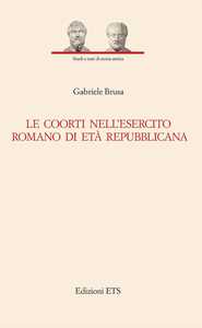 Le coorti nell'esercito romano di età repubblicana
