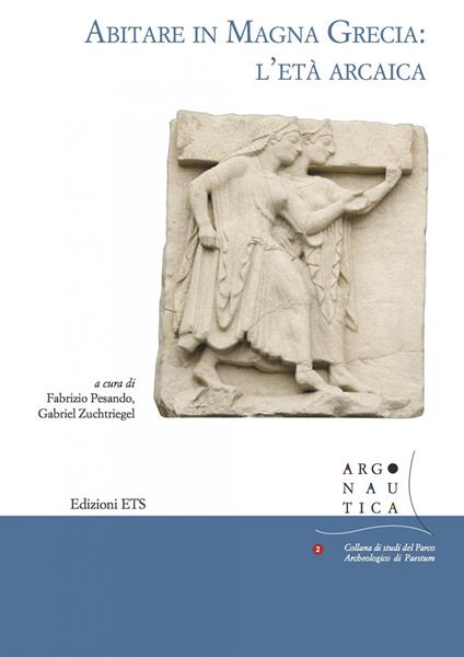 Abitare in Magna Grecia: l'età arcaica - copertina