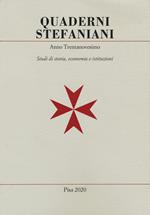 Quaderni stefaniani. Studi di storia, economia e istituzioni. Vol. 39
