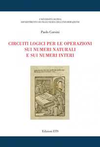 Circuiti logici per le operazioni sui numeri naturali e sui numeri interi