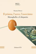 Il prisma, l'uovo, l'esorcismo. Meneghello e il dispatrio