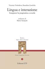 Lingua e interazione. Insegnare la pragmatica a scuola