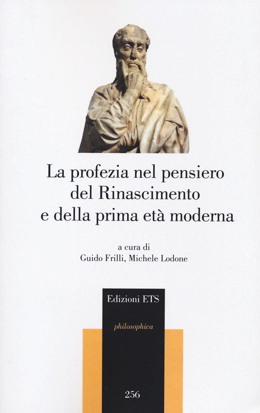 La profezia nel pensiero del Rinascimento e della prima età moderna - copertina