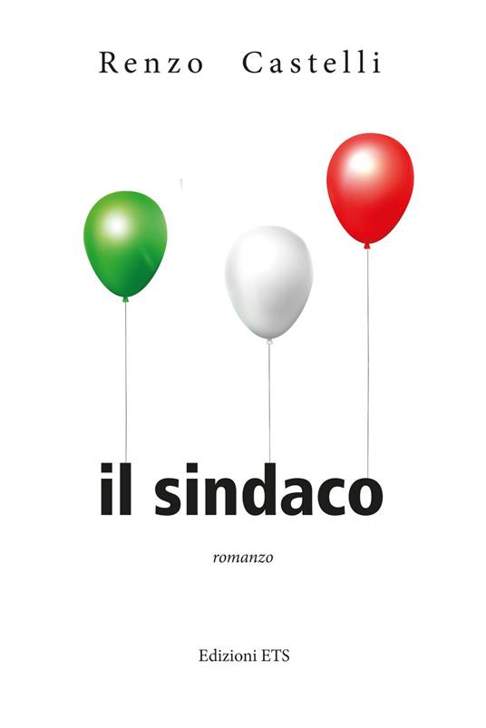 Il sindaco - Renzo Castelli - copertina