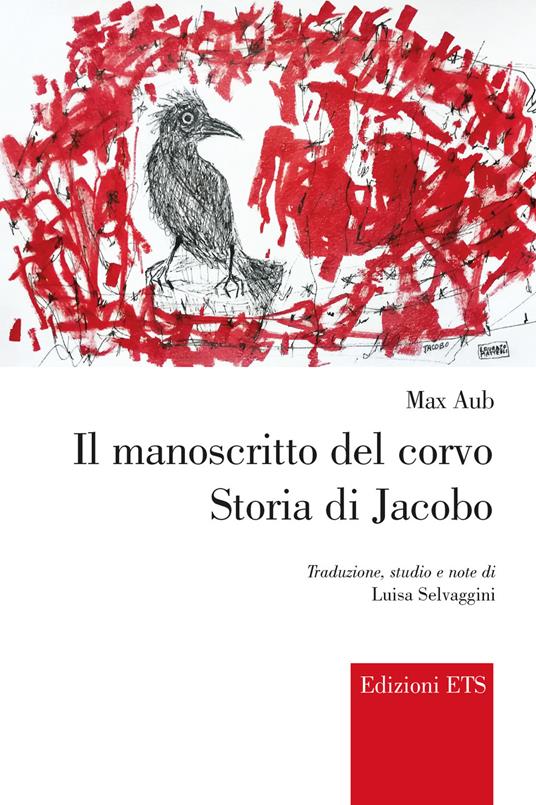 Il manoscritto del corvo. Storia di Jacobo - Max Aub - copertina