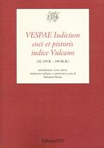 Vespae iudicium coci et pistoris iudice Vulcano (AL 199 R. – 190 Sh.B.)