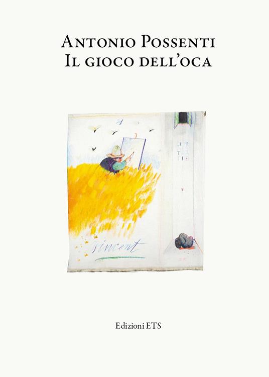 Antonio Possenti. Il gioco dell'oca/Giovanni Possenti. Animali e altre cose - copertina