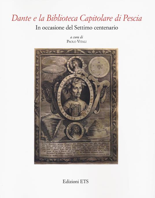 Dante e la Biblioteca Capitolare di Pescia. In occasione del settimo centenario - copertina