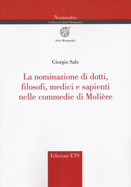 La nominazione di dotti, filosofi, medici e sapienti nelle commedie di Molière - Giorgio Sale - copertina