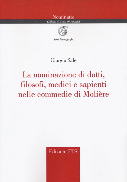 La nominazione di dotti, filosofi, medici e sapienti nelle commedie di Molière - Giorgio Sale - copertina