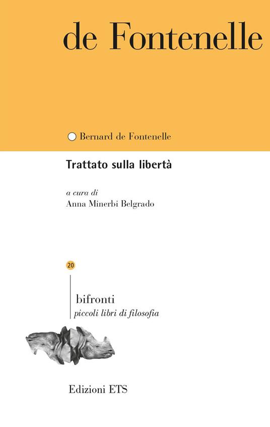 Trattato sulla libertà. Ediz. bilingue - Bernard de Fontanelle - copertina