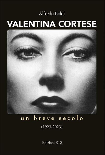 Valentina Cortese. Un breve secolo (1923-2023) - copertina