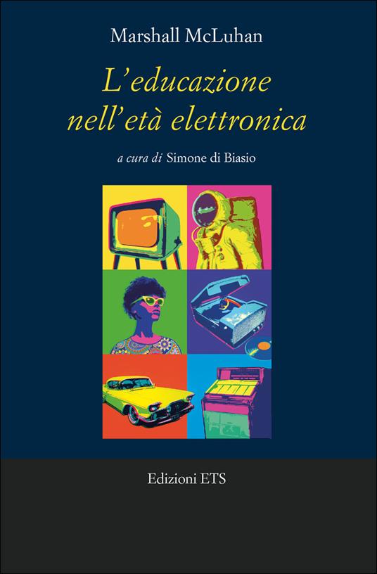 L'educazione nell'età elettronica - Marshall McLuhan - copertina