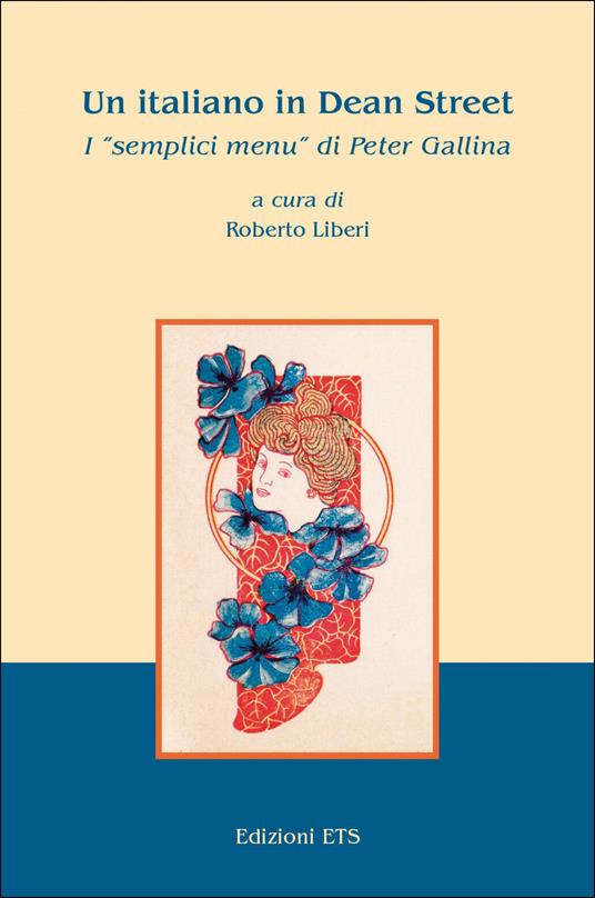 Un italiano in Dean street. I« semplici menu» di Peter Gallina - copertina