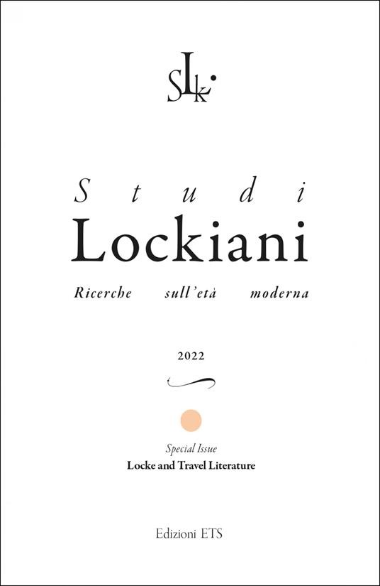 Studi lockiani. Ricerche sull'età moderna. Special issue. Locke and travel literature (2022) - copertina
