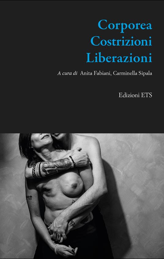 Corporea. Costrizioni. Liberazioni - copertina