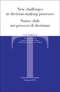 Libro Teoria. Rivista di filosofia (2022). Vol. 2: New challenges in decision-making processes-Nuove sfide nei processi di decisione 