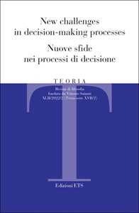 Libro Teoria. Rivista di filosofia (2022). Vol. 2: New challenges in decision-making processes-Nuove sfide nei processi di decisione 
