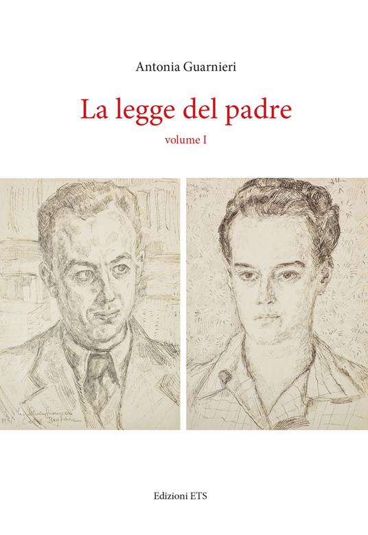 La legge del padre. Vol. 1 - Antonia Guarnieri - copertina