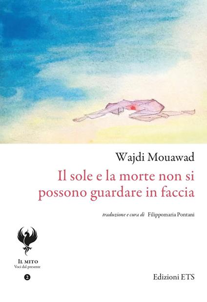 Il sole e la morte non si possono guardare in faccia - Wajdi Mouawad - copertina