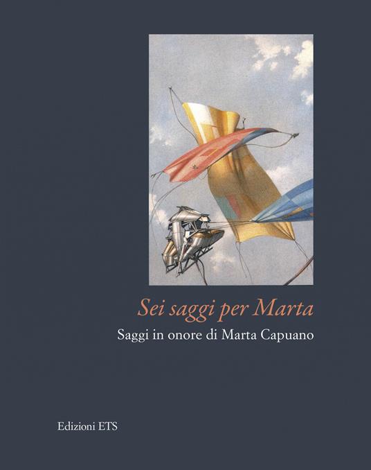 Sei saggi per Marta. Saggi in onore di Marta Capuano - copertina