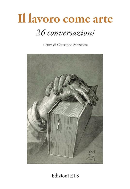 Il lavoro come arte. 26 conversazioni - copertina
