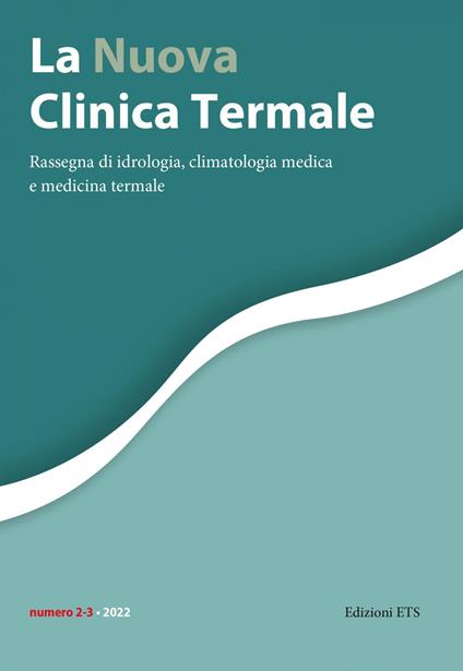 La nuova clinica termale. Rassegna di idrologia, climatologia medica e medicina termale (2021). Vol. 2-3 - copertina