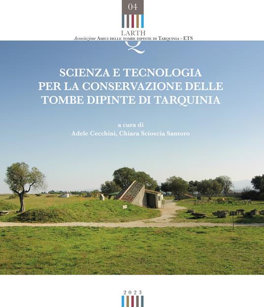 Scienza e tecnologia per la conservazione delle tombe dipinte di Tarquinia - copertina