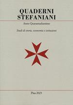 Quaderni stefaniani. Studi di storia, economia e istituzioni. Vol. 42