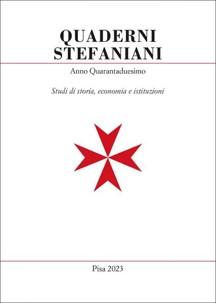 Quaderni stefaniani. Studi di storia, economia e istituzioni. Vol. 42 - copertina