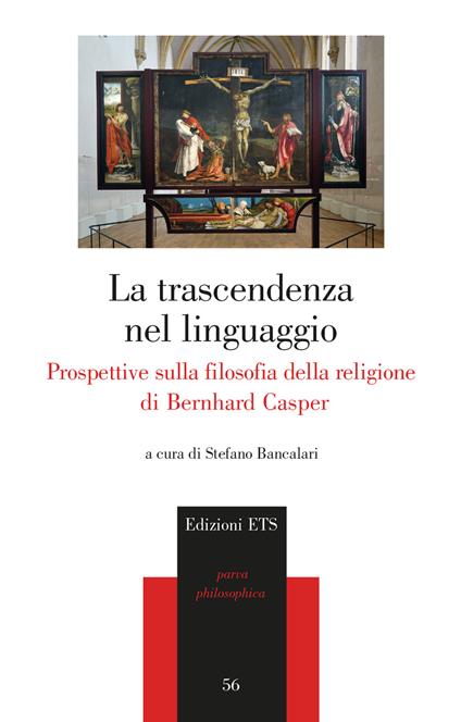 La trascendenza del linguaggio. Prospettive sulla filosofia della religione di Bernhard Casper - copertina