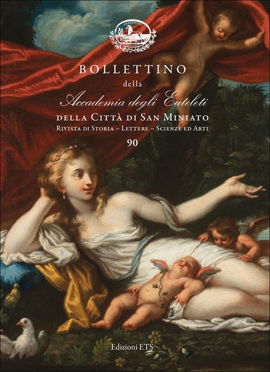 Bollettino della Accademia degli Euteleti della città di San Miniato. Rivista di storia, lettere, scienze ed arti. Vol. 90 - copertina