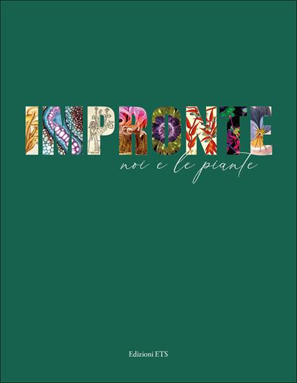 Impronte. Noi e le piante. Ediz. a colori - copertina