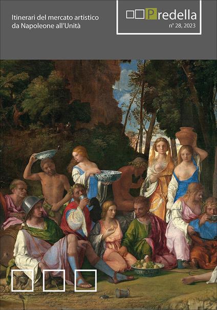Predella (2023). Vol. 28: Itinerari del mercato artistico da Napoleone all'Unità - copertina