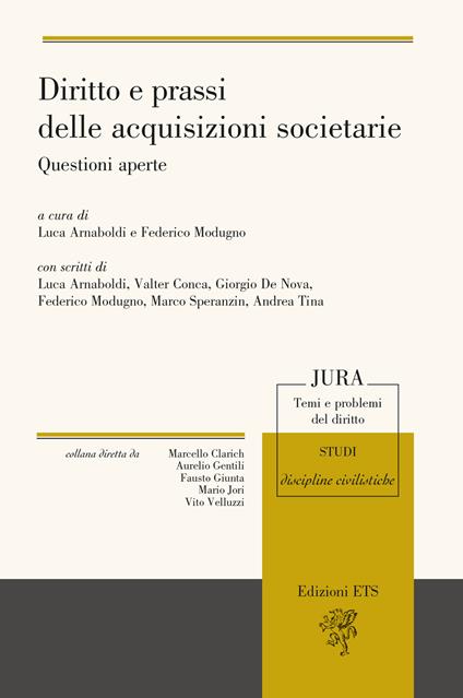 Diritto e prassi delle acquisizioni societarie. Questioni aperte - copertina