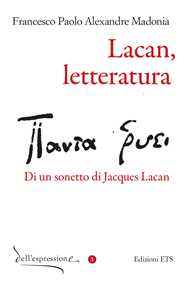 Lacan, letteratura. Di un sonetto di Jacques Lacan