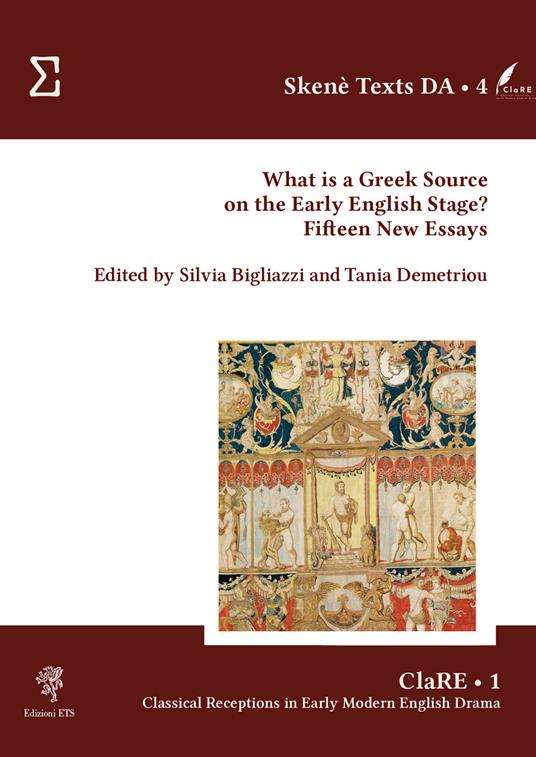 What is a Greek source on the early English stage? Fifteen new essays - copertina